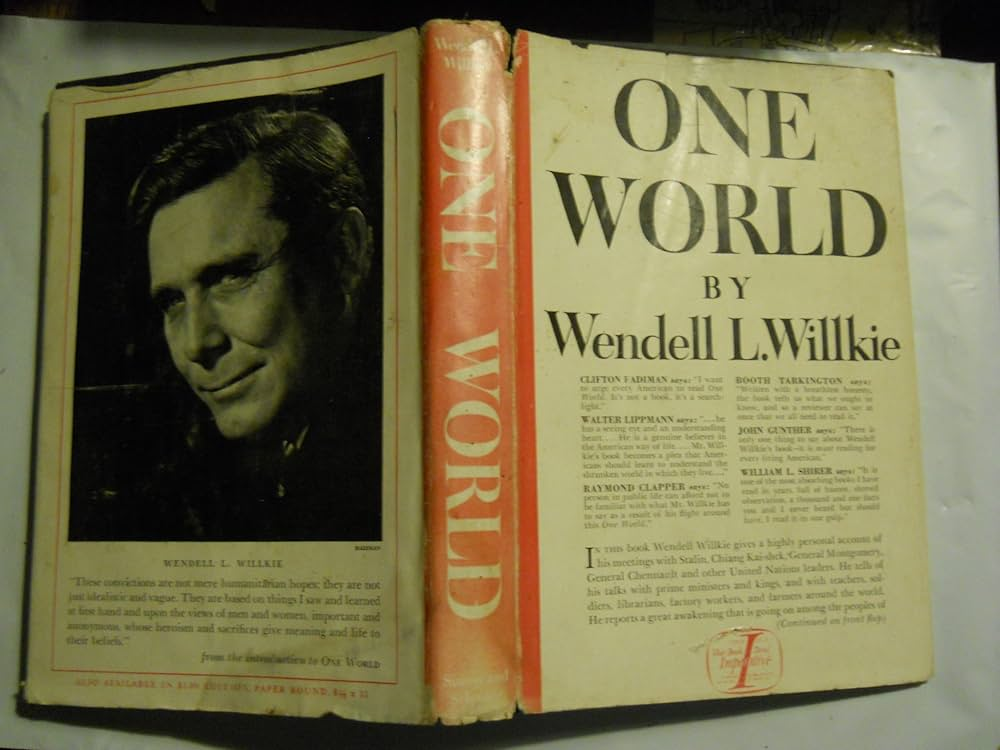 Wendell Wilkie Osztatlan világa